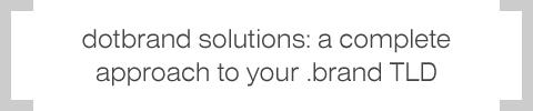 DotBrand Solutions: a complete approach to your .brand TLD